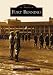Fort Benning (Images of America: Georgia)
