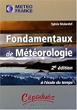 Fondamentaux de Météorologie - 2ème édition - A l école du temps