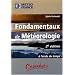 Fondamentaux de M�t�orologie - 2�me �dition - A l'�cole du temps