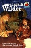 Laura Ingalls Wilder (On My Own Biographies)
