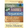 Single, Married, Separated and Life after Divorce