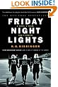 Friday Night Lights: A Town, a Team and a Dream