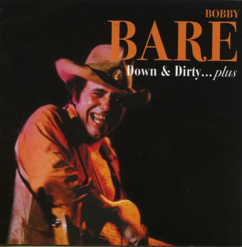 Bobby Bare - Down & Dirty