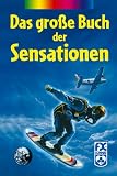 Das gro�e Buch der Sensationen - Nikolaus Lenz