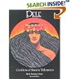 Pele: Goddess of Hawaii's Volcanoes by  Herb Kawainui Kane