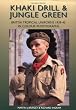 Khaki Drill and Jungle Green: British Tropical Uniforms 1939-45 in Color Photographs