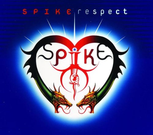 Spike - Respect - Zortam Music