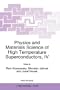 Physics and Materials Science of High Temperature Superconductors, IV (NATO Science Partnership Sub-Series: 3:)