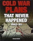 World War II plans that never happened, 1939-45