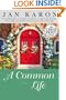 A Common Life (The Mitford Years, Book 6)