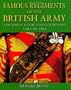 Famous Regiments of the British Army: A Pictorial Guide and Celebration Vol 2