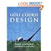 Golf Course Design (Academy Editions)
