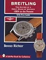 Breitling Timepieces: 1884 to the Present (Schiffer Book for Collectors)