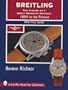 Breitling: The History of a Great Brand of Watches 1884 to the Present (A Schiffer Book for Collectors)