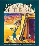 Daughter of the Sun: Set C Fluent Guided Readers (Storyteller Night Crickets)