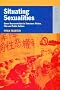 Situating Sexualities: Queer Representation in Taiwanese Fiction, Film and Public Culture Situating Sexualities: Queer Representation in Taiwanese Fiction, Film and Public Culture