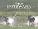 Wild
Botswana