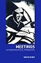 Meetings: Autobiographical Fragments