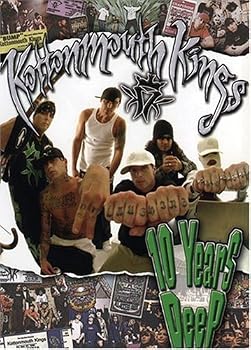 KOTTONMOUTH KINGS - 10 YEARS DEEP