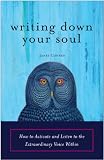 Writing Down Your Soul