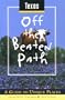 Texas Off the Beaten Path: A Guide to Unique Places