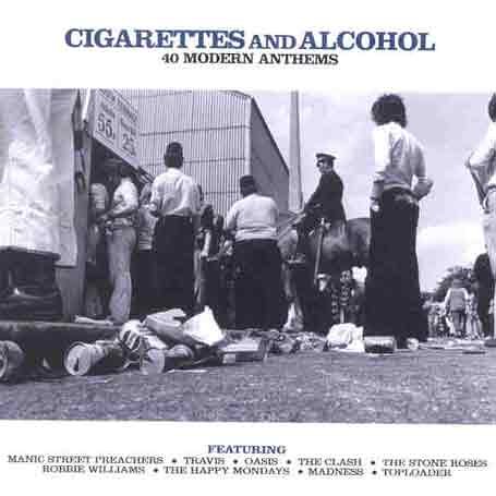 CD-Charts  Used : Cigarettes and Alcohol - 40 Modern Anthems