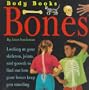 Body Books: Bones