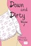 Down & Dirty, Vol. 2