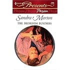 The Bedroom Business (Harlequin Presents No. 2159 (Passion) by Sandra Marton
