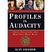 Profiles in Audacity: Great Decisions and How They Were Made