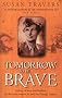 Tomorrow to be Brave