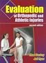 Evaluation of Orthopedic and Athletic Injuries