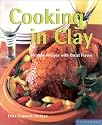 Cooking in Clay: Full Flavor the Subtle Way (Quick & Easy (Silverback))