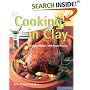 Cooking in Clay: Full Flavor the Subtle Way (Quick & Easy (Silverback))
