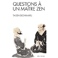 Questions � un Ma�tre Zen
