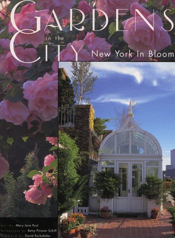 Gardens in the City: New York in Bloom