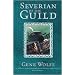 Severian Of The Guild: Shadow of The Torturer;Claw of The Conciliator;Sword of The Lictor;Citadel of The Autarch: With Shadow of the Torturer AND Claw ... AND Citadel of the Autarch (Gollancz S.F.)