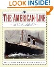 The American Line: 1871-1902 William Henry Flayhart III