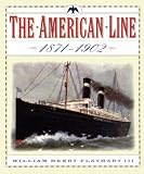 The American Line: Pioneers of Ocean Travel