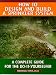 How To Design And Build A Sprinkler System- A Complete Guide For The Do-It-Yourselfer