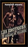 EROTIQUES FANTASMES AFRICAINS