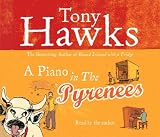 Cover of A Piano in the Pyrenees by Tony Hawks 1846570131