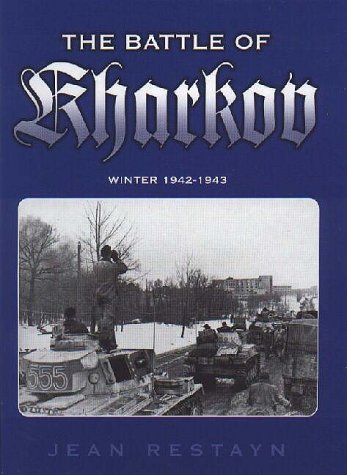 The Battle of Kharkov, Winter 1942/1943