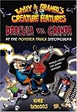 Books : Dracula vs. Grampa at the Monster Truck Spectacular (Wiley and Grampa's Creature Features, No. 1)