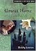 Almost Home: A Story Based on the Life of the Mayflower's Mary Chilton (Daughters of the Faith Series)