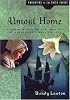 Almost Home: A Story Based on the Life of the Mayflower's Mary Chilton (Daughters of the Faith Series)