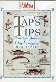 Tap's Tips: Practical Advice for All Outdoorsmen
