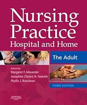 Nursing Practice: Hospital and Home -- The Adult