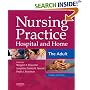 Nursing Practice: Hospital and Home -- The Adult: Hospital and Home - The Adult