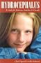 Hydrocephalus: A Guide for Patients, Families and Friends